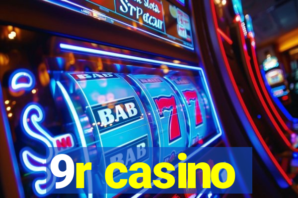 9r casino